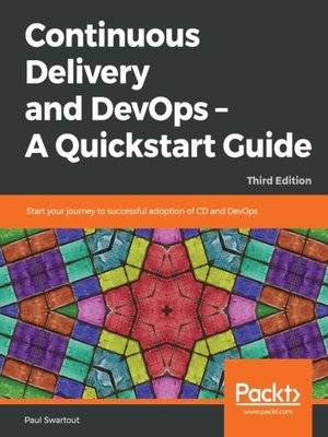 cover image of Continuous Delivery and DevOps – a Quickstart Guide